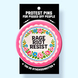 RAGE RIOT RESIST (Button or Magnet!)
