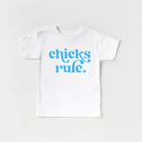 Chicks Rule Toddler and Shirt