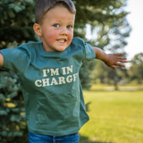 I'm In Charge Toddler Tee - Basil