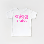 Chicks Rule Toddler and Shirt