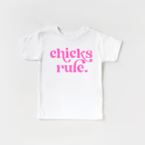 Chicks Rule Toddler and Shirt