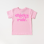 Chicks Rule Toddler and Shirt