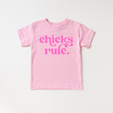 Chicks Rule Toddler and Shirt