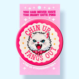 Chin Up Fangs Out (Cat Button or Magnet!)