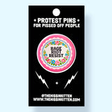RAGE RIOT RESIST (Button or Magnet!)