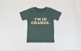 I'm In Charge Toddler Tee - Basil