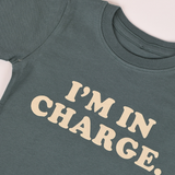 I'm In Charge Toddler Tee - Basil