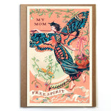 My Mom, Free Spirit; Unique and Original Mother's Day Card