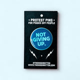 NOT GIVING UP (Button or Magnet!)