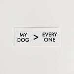 My Dog Sticker