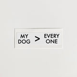 My Dog Sticker