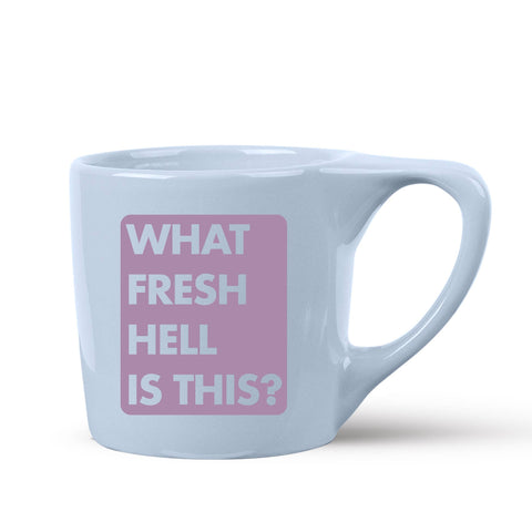 Fresh Hell Coffee Mug