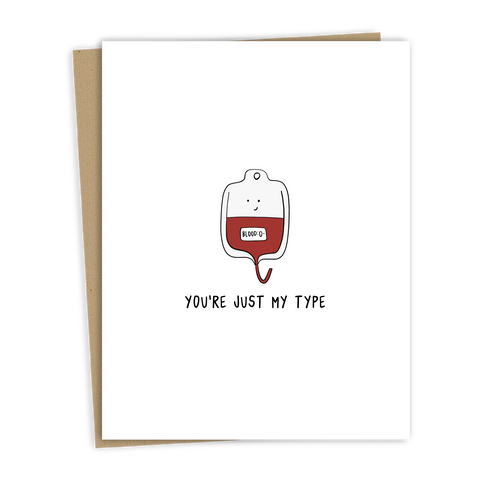 You're Just My Type | Valentine's Day Card