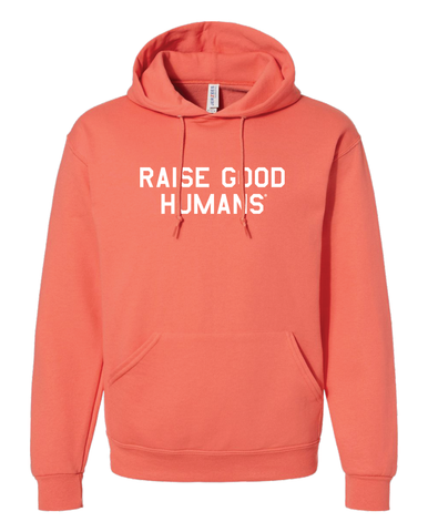 RAISE GOOD HUMANS®  Coral Hoodie MED