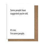 Some People - Birthday Card